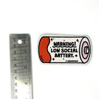Low Social Battery Embroidered Patch