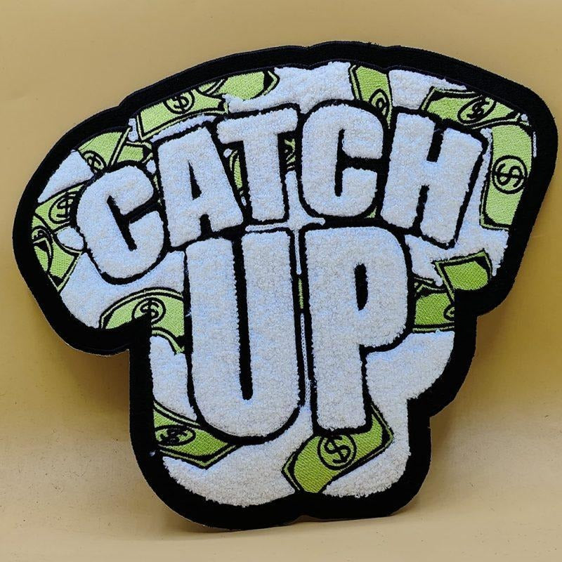 Catch up money custom patch