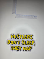 Hustlers Don't Sleep They Nap Chenille Patch