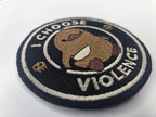 I Choose Violence Capybara Patch